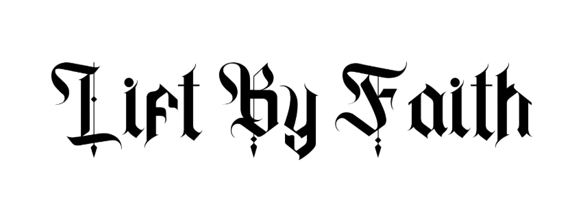 Lift By Faith